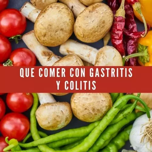 Que Comer Con Gastritis Y Colitis [2023]