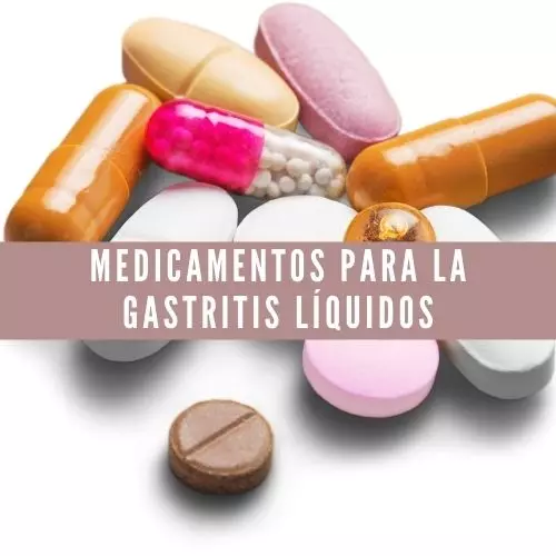 Medicamentos para la gastritis líquidos