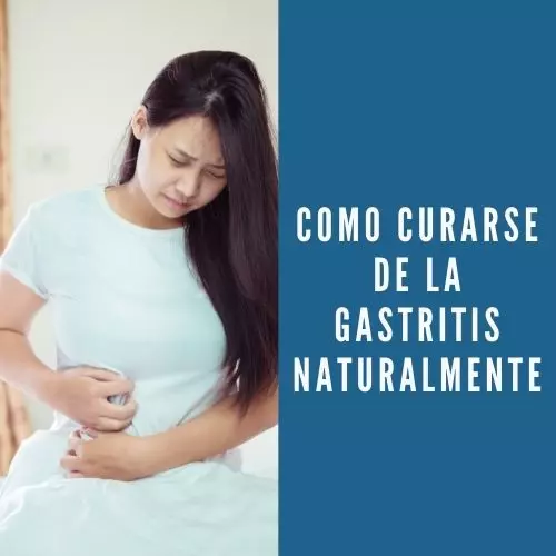 Como Curarse De La Gastritis Naturalmente [2023]