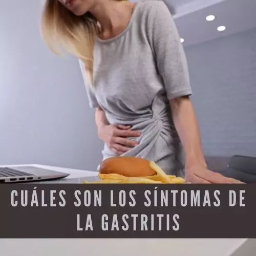 Cuáles Son Los Síntomas De La Gastritis