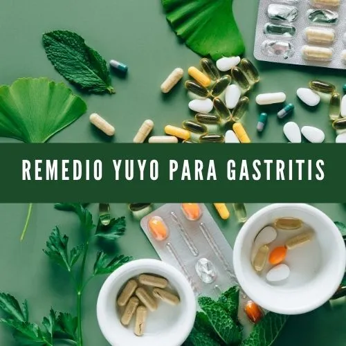 Remedio yuyo para gastritis